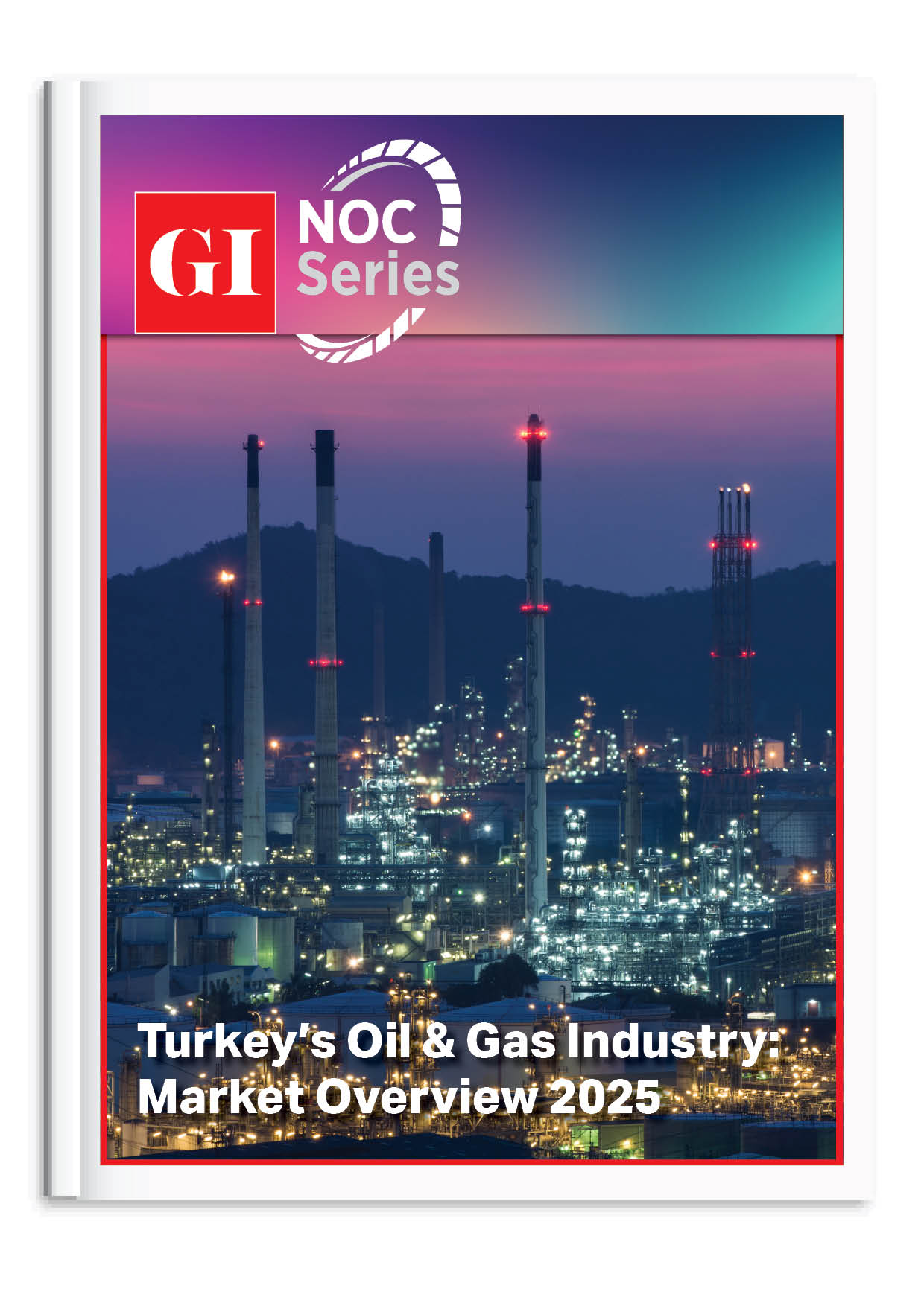 TURKEY OIL AND GAS_MARKET OVERVIEW 2025