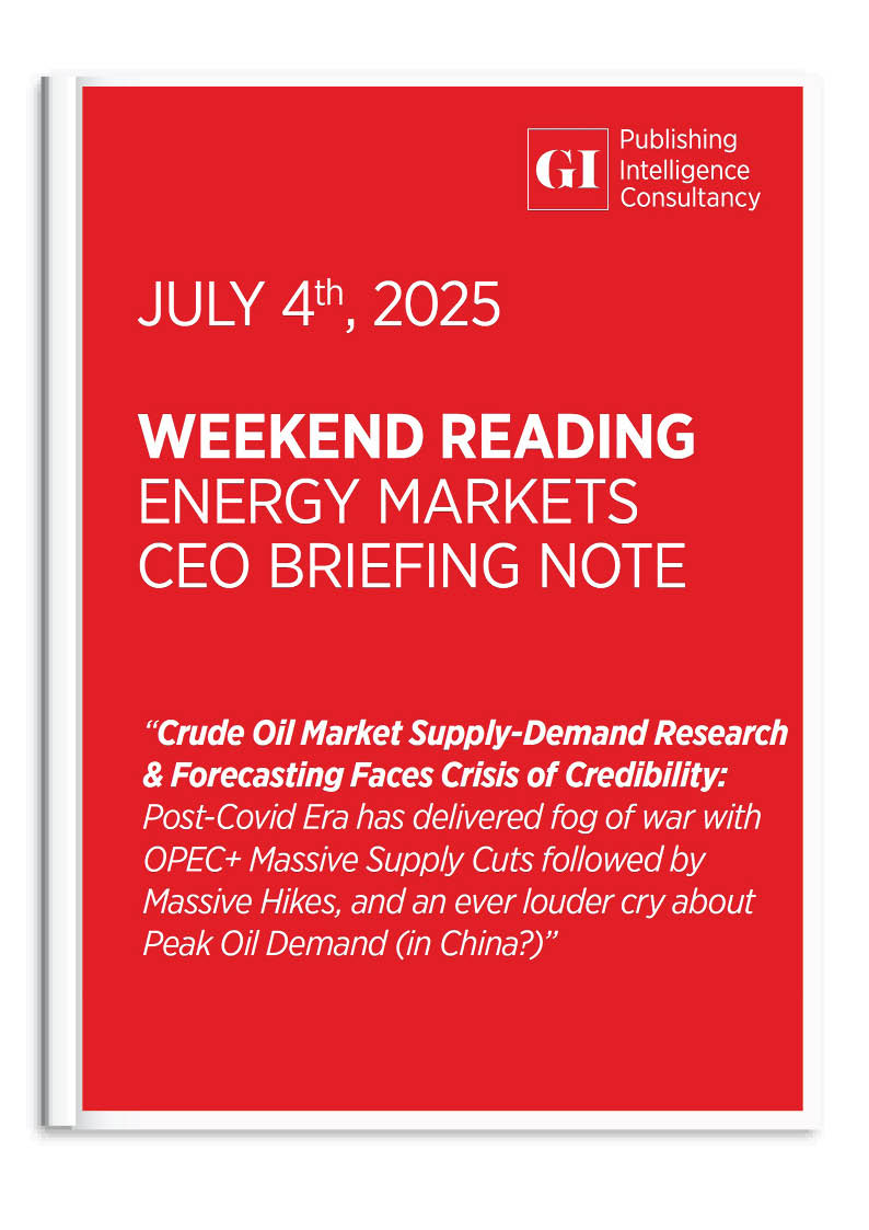 WEEKEND READING ENERGY MARKETS CEO BRIEFING NOTE -