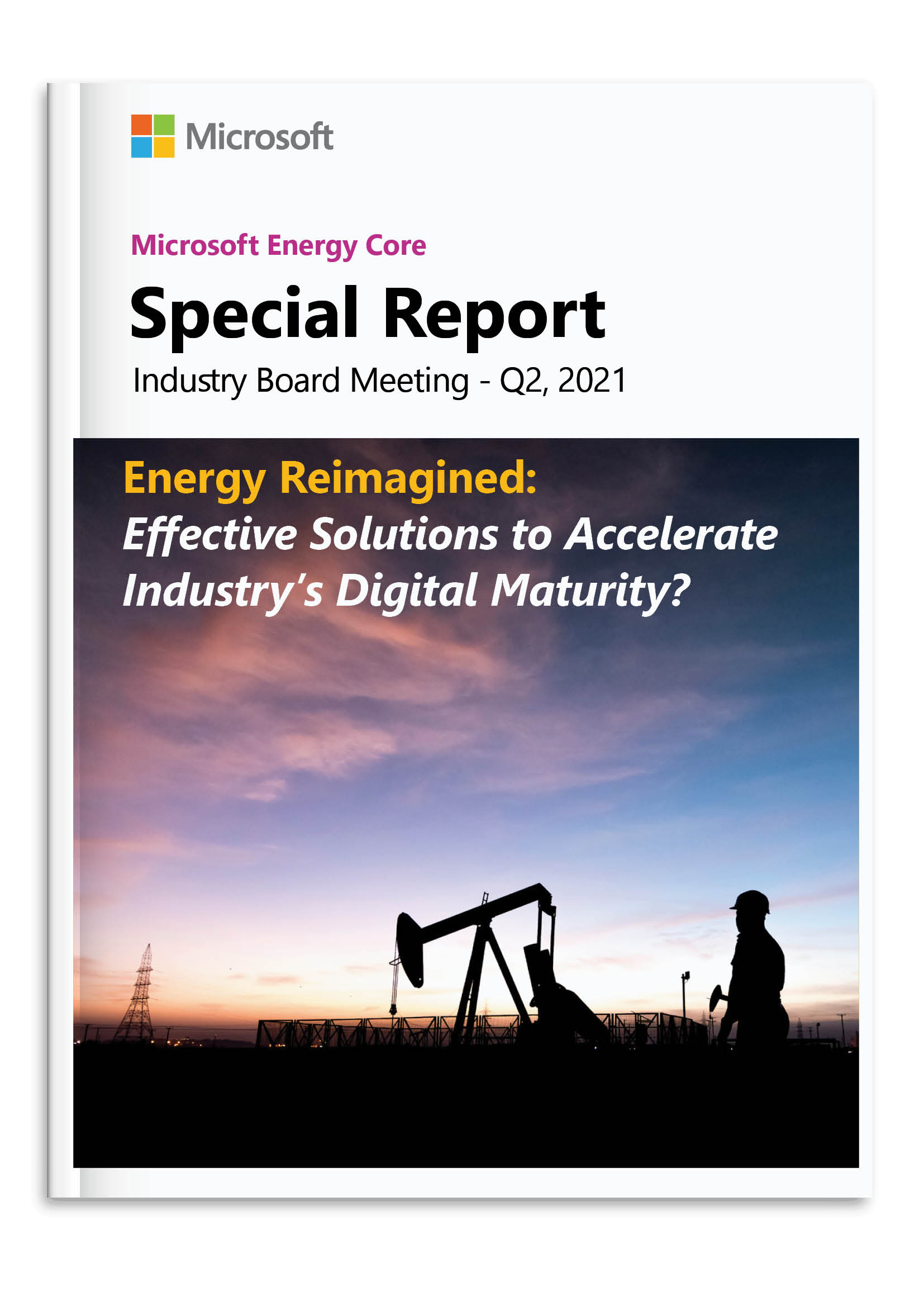 Microsoft Energy Core - Special Report Q2 2021