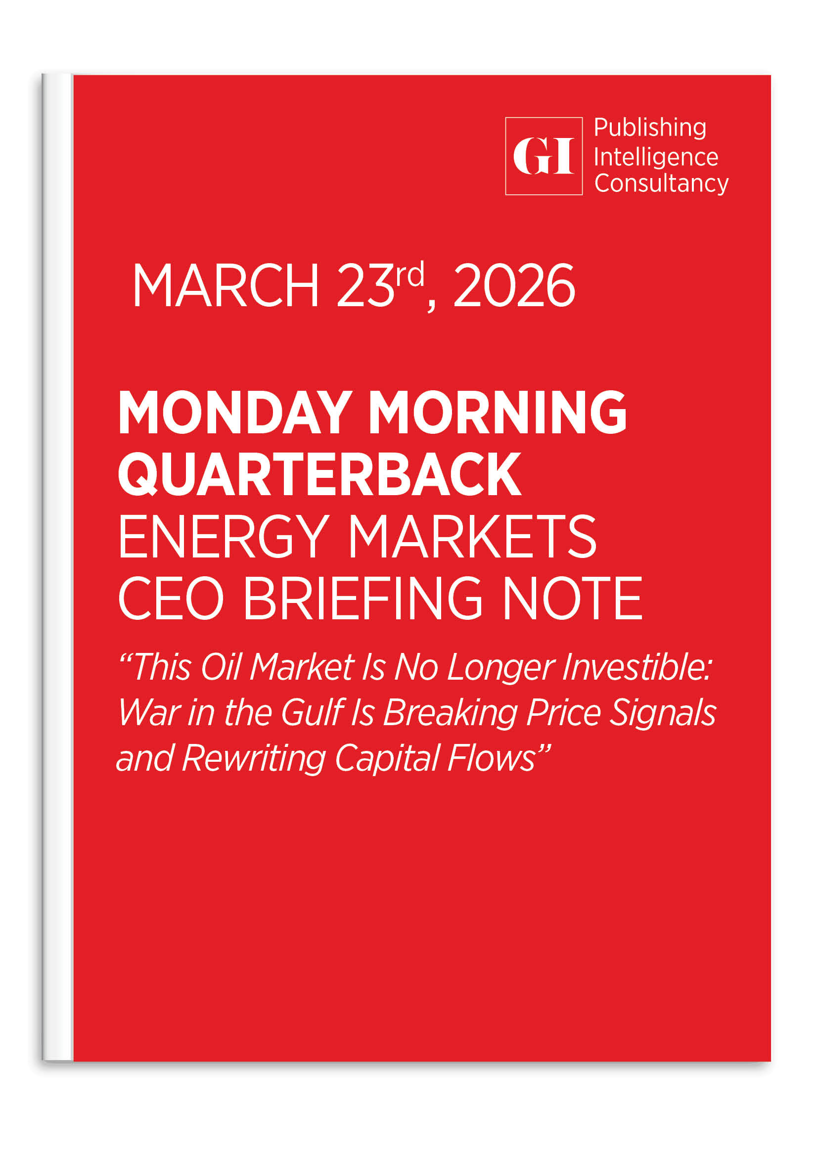 MONDAY MORNING QUARTERBACK ENERGY MARKETS CEO BRI