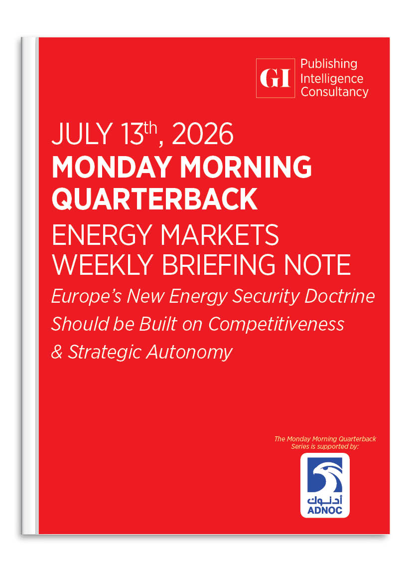 MONDAY MORNING QUARTERBACK ENERGY MARKETS BRIEFIN