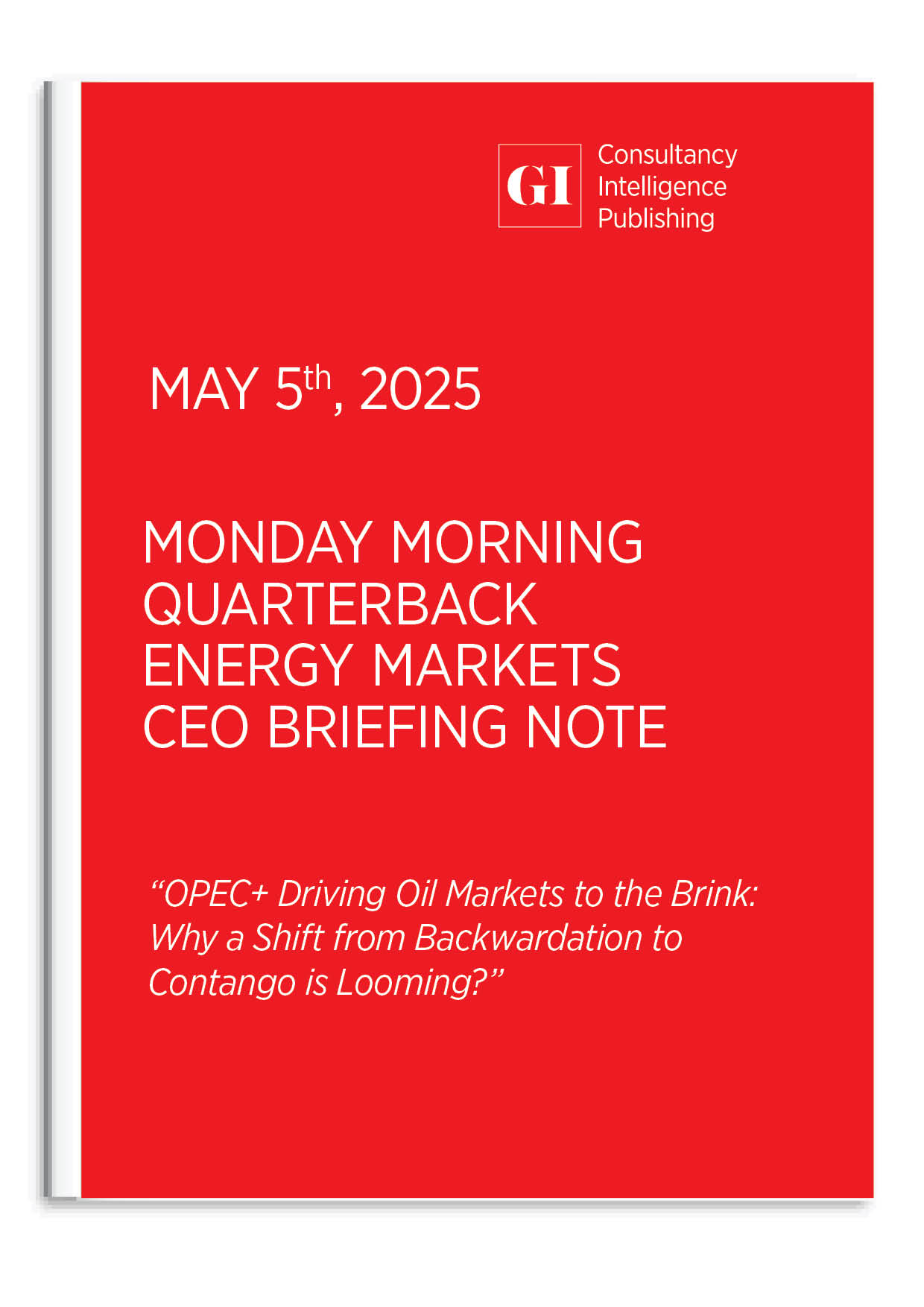 MONDAY MORNING QUARTERBACK - CEO ENERGY MARKETS B