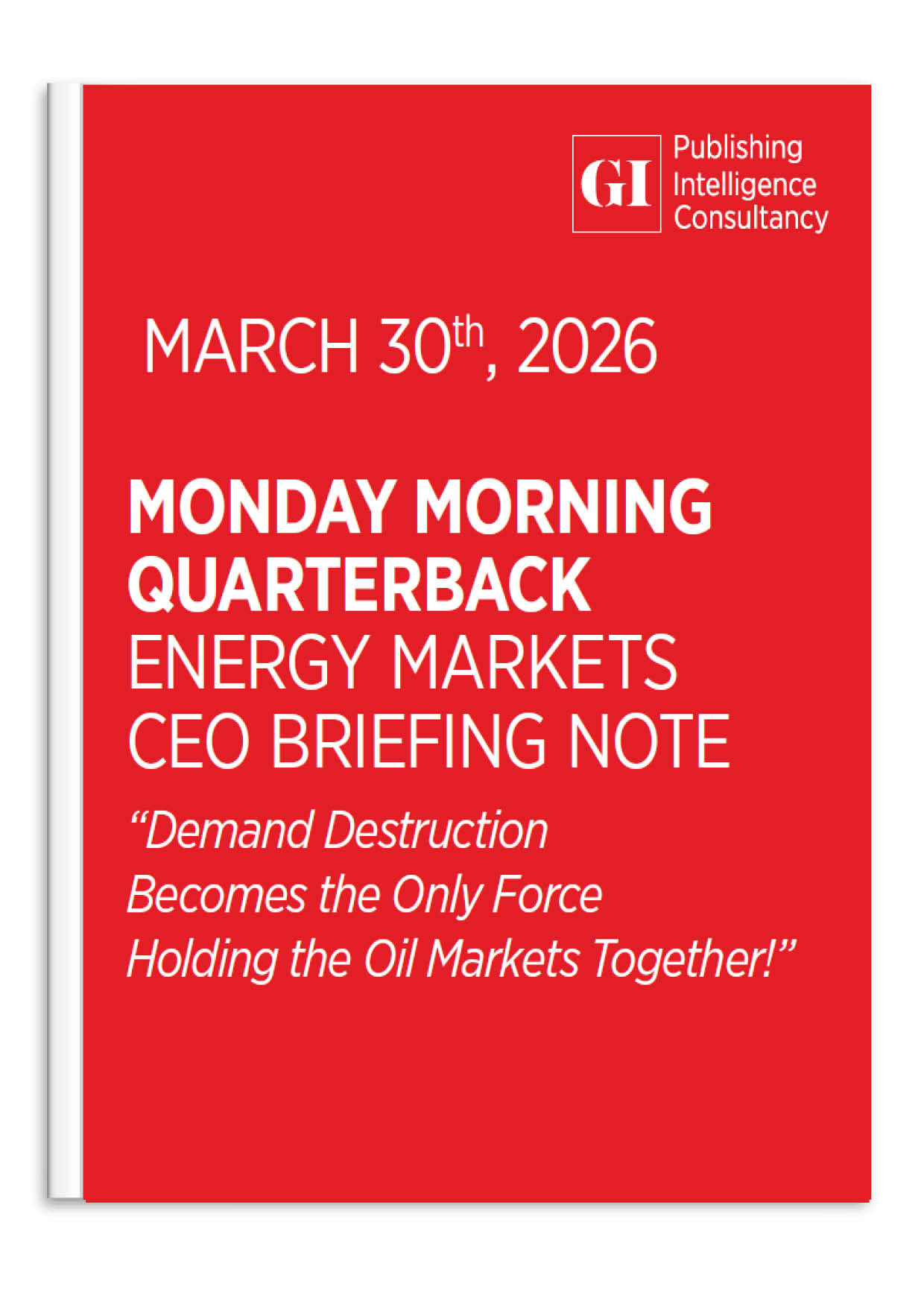 MONDAY MORNING QUARTERBACK ENERGY MARKETS CEO BRI
