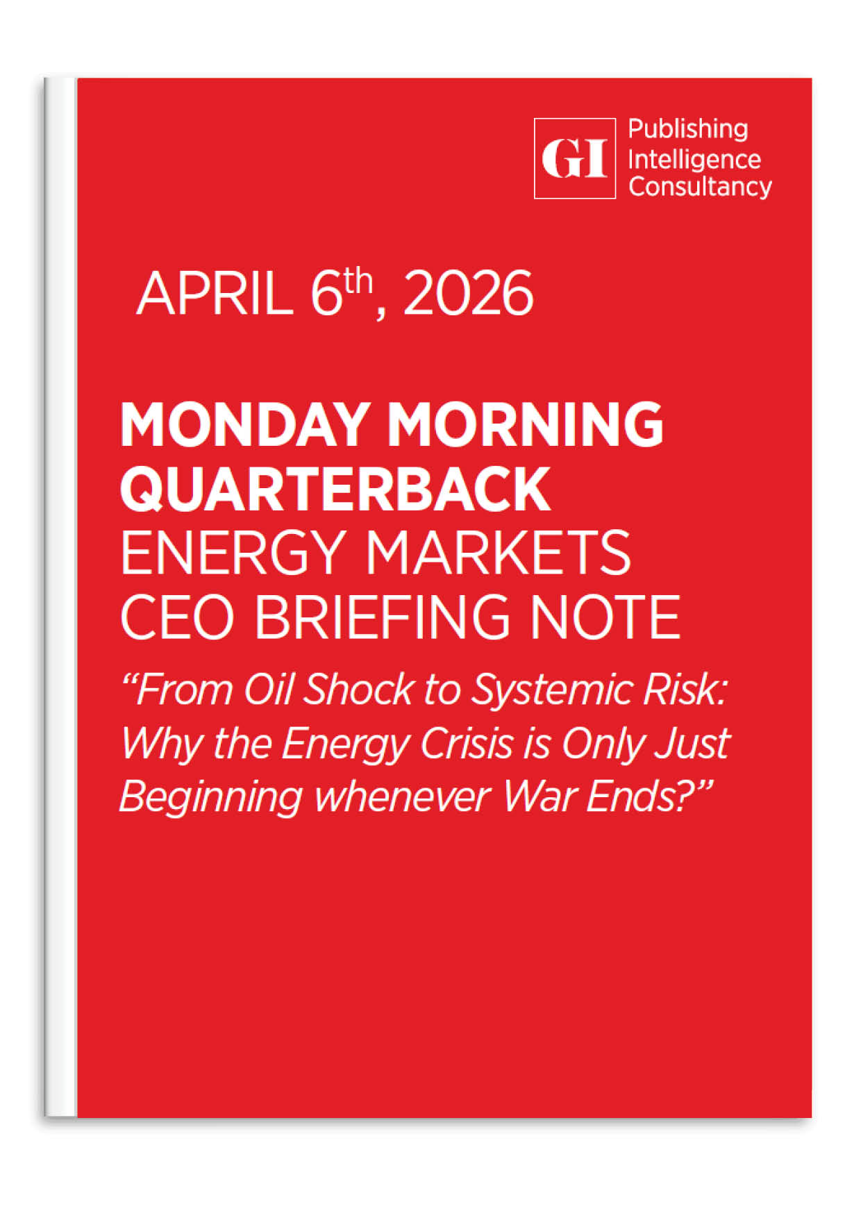 MONDAY MORNING QUARTERBACK ENERGY MARKETS CEO BRI