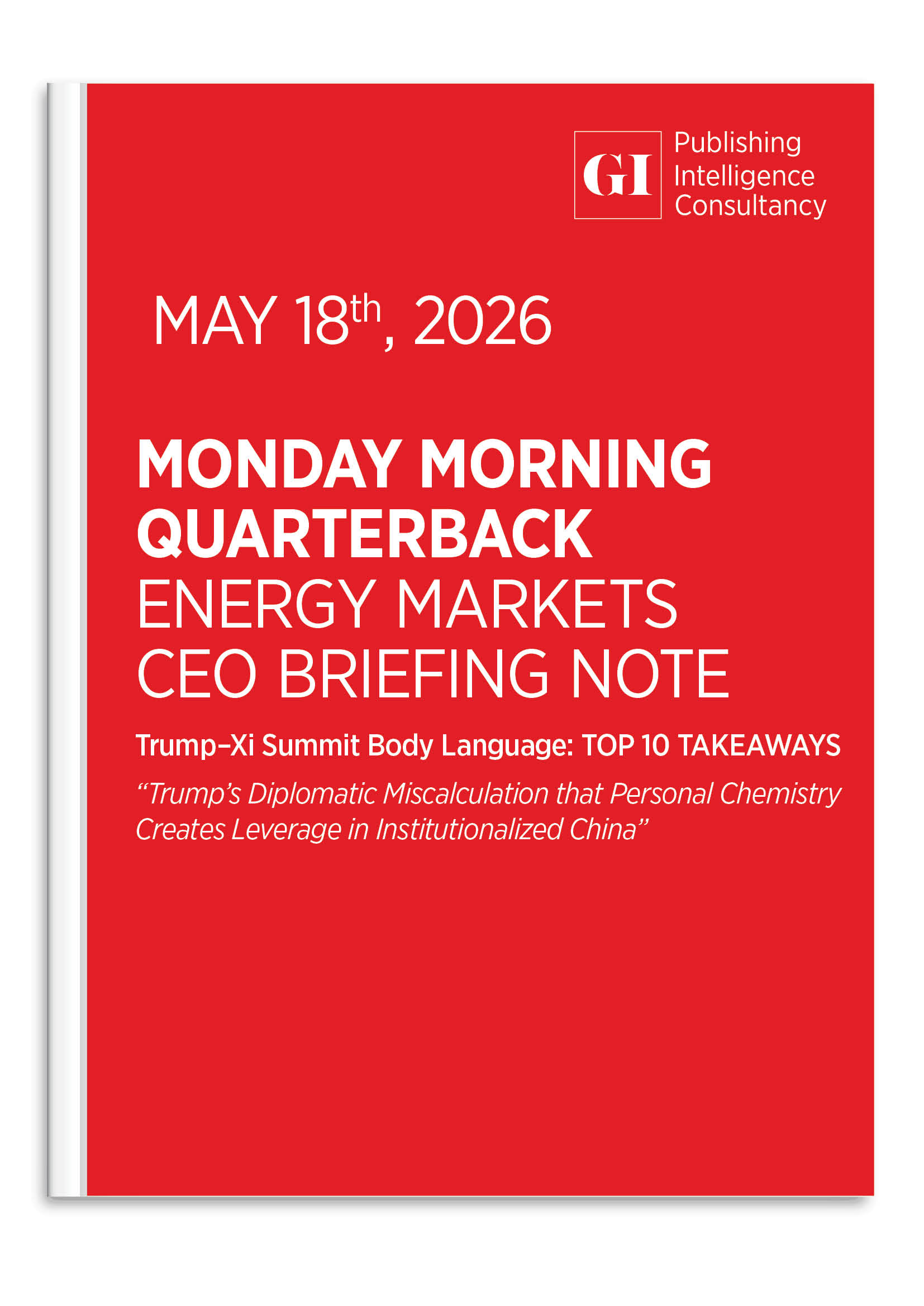 MONDAY MORNING QUARTERBACK ENERGY MARKETS CEO BRI