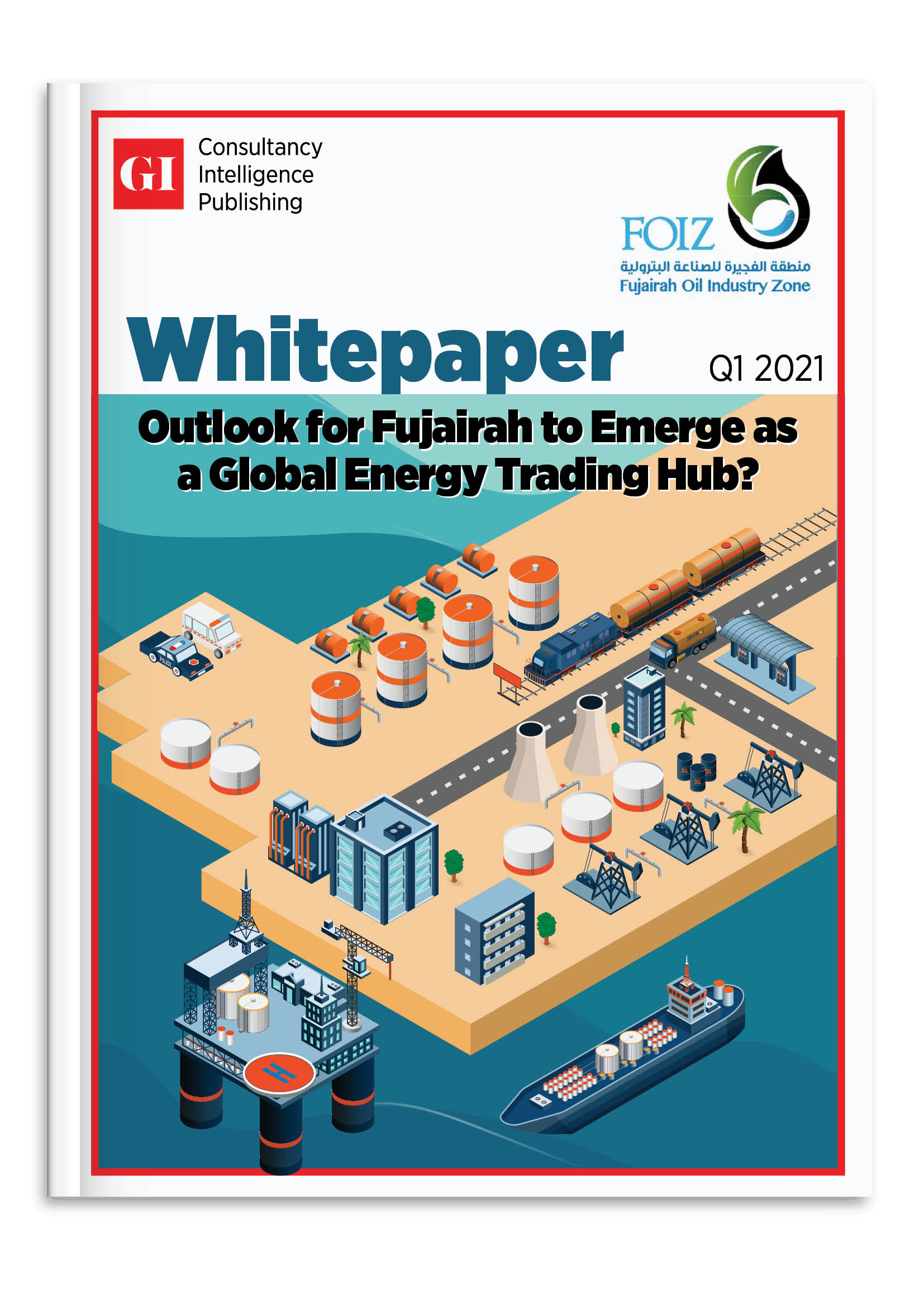 FUTURE OF FUJAIRAH AS GLOBAL ENERGY HUB - WHITEPAP