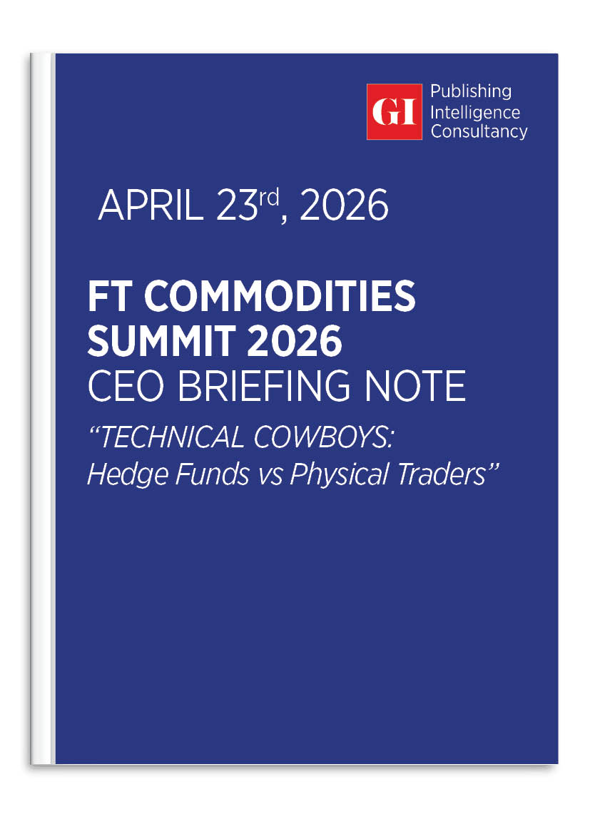 FT COMMODITIES SUMMIT 2026 - GI BRIEFING NOTE