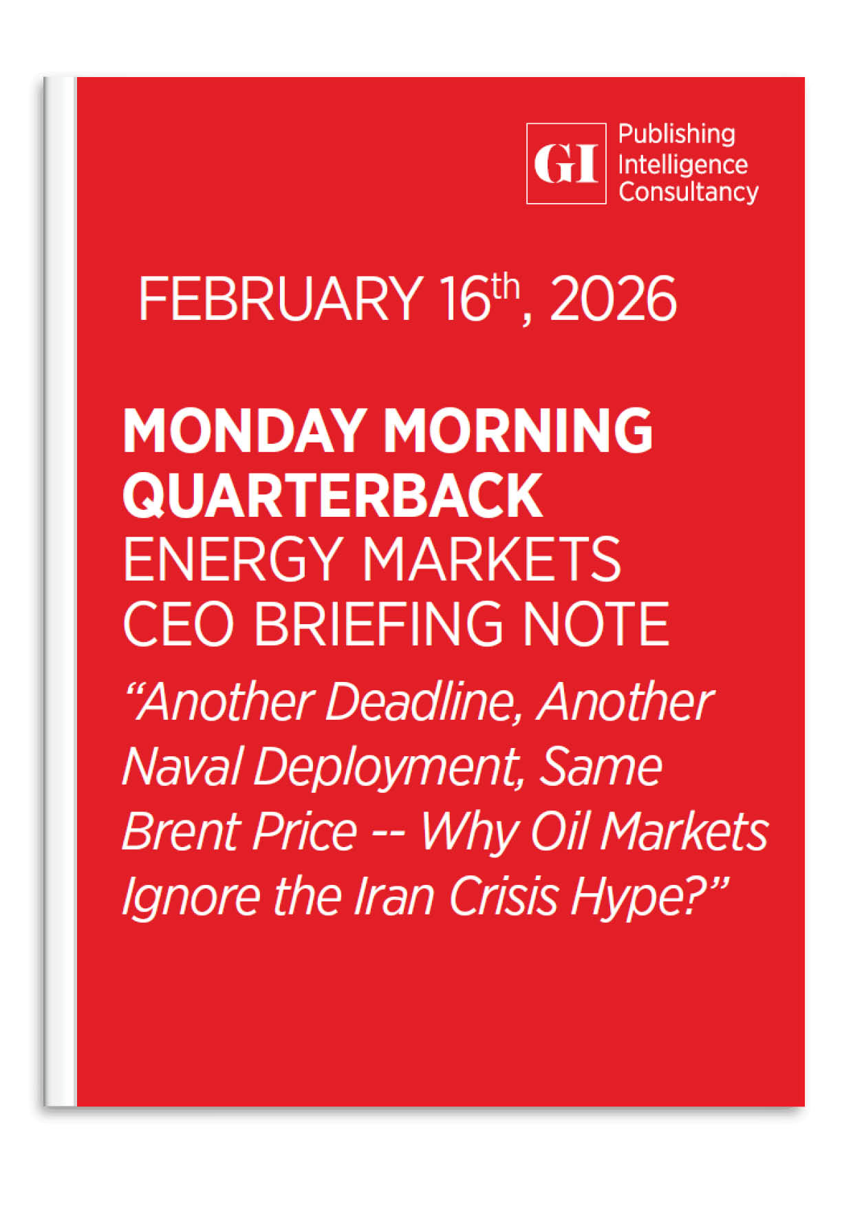 MONDAY MORNING QUARTERBACK ENERGY MARKETS CEO BRI