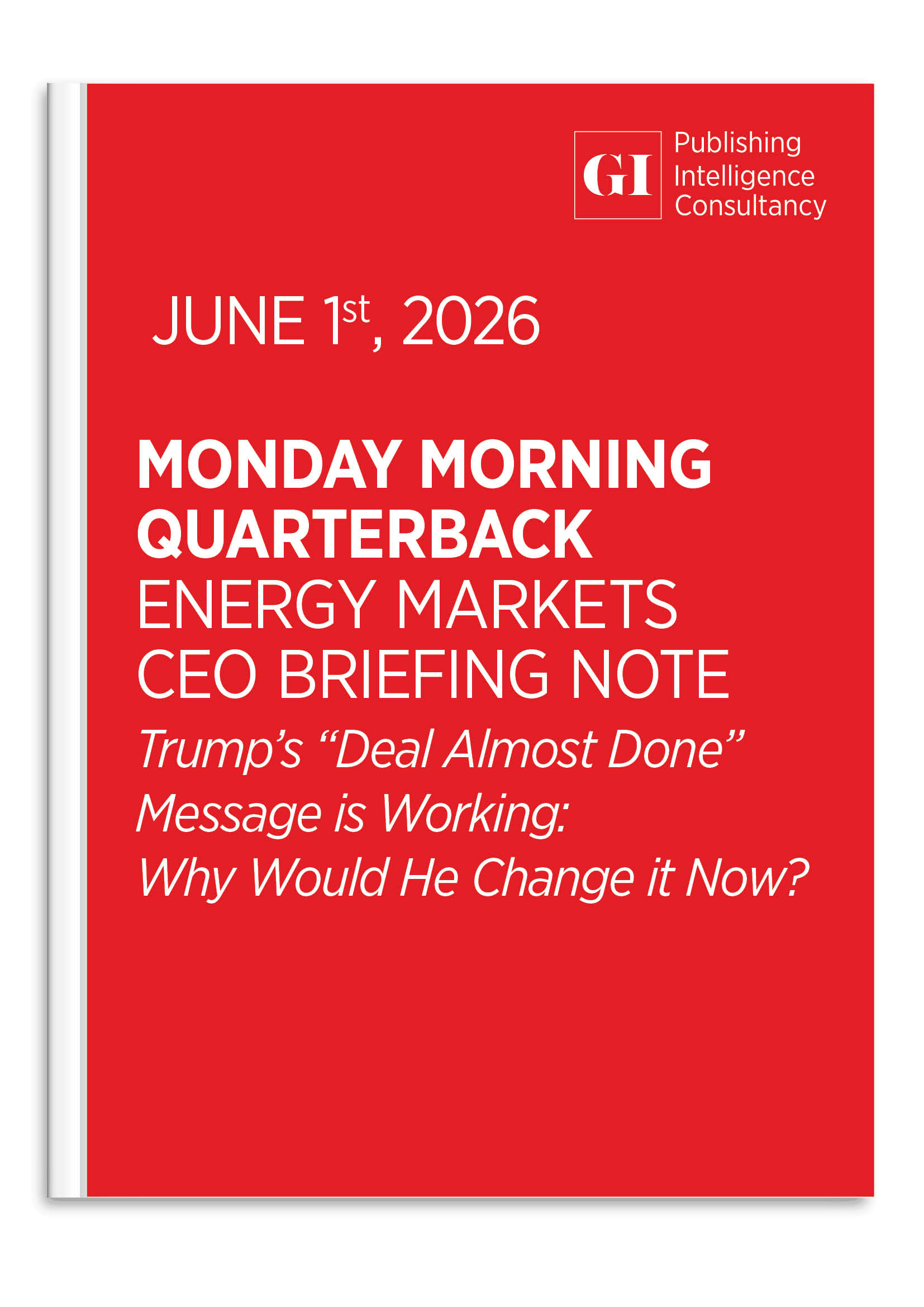 MONDAY MORNING QUARTERBACK ENERGY MARKETS CEO BRI