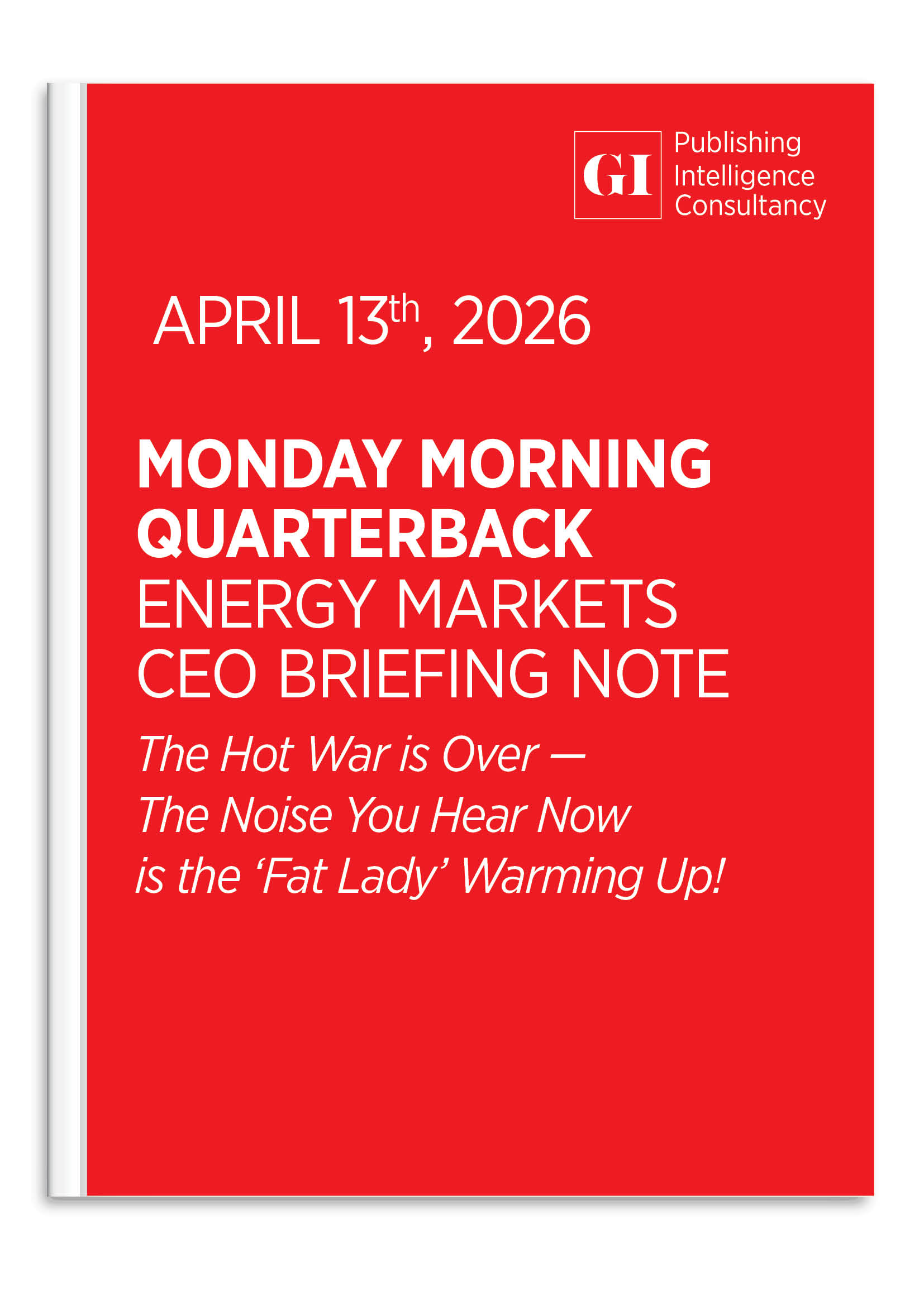 MONDAY MORNING QUARTERBACK ENERGY MARKETS CEO BRI