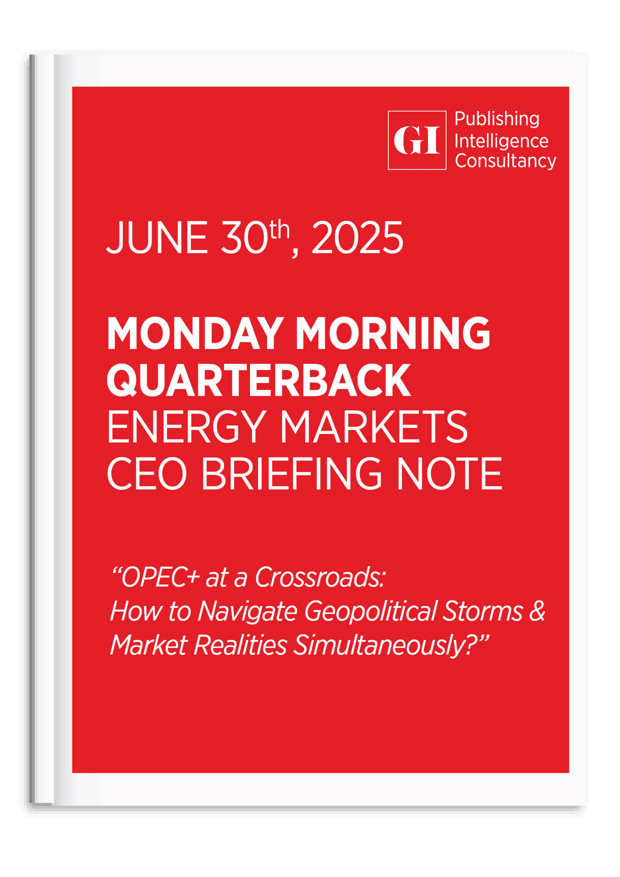 MONDAY MORNING QUARTERBACK ENERGY MARKETS CEO BRI